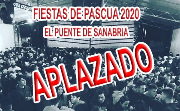 En este momento estás viendo Aplazadas las fiestas  de Abril de El Puente de Sanabria 2020