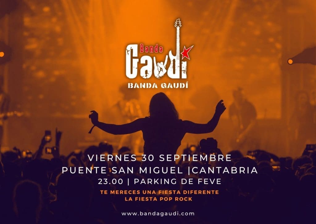 Lee más sobre el artículo PROGRAMA DE FIESTAS PUENTE SAN MIGUEL 2022 – VIERNES 30 GRUPO BANDA GAUDÍ