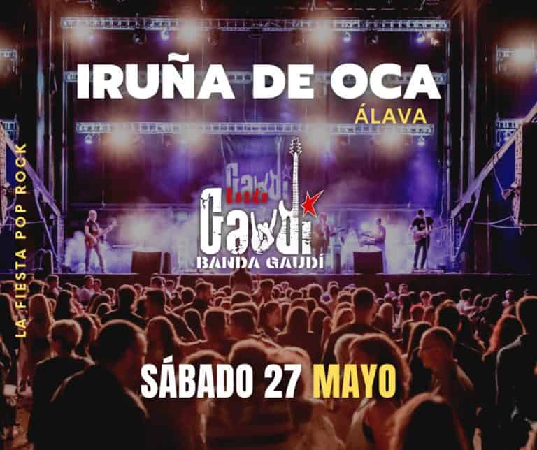 Lee más sobre el artículo IRUÑA DE OCA (Álava) Programación de Mayo 2023, SÁBADO 27 grupo BANDA GAUDÍ