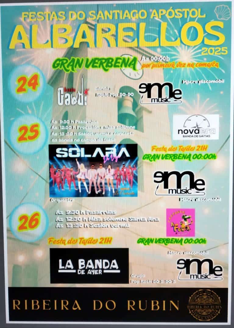 🎉 Fiestas Santiago Apóstol 2025 – Albarellos (Ribeira do Rubín) Del 24 al 26 de julio, Albarellos se llena de música, tradición y fiesta con una programación espectacular. Este año, por primera vez en la comarca, contarán con la potente actuación del Grupo Banda Gaudí, además de macrodiscotecas, orquestas, bandas de gaitas y actividades para todos los públicos.